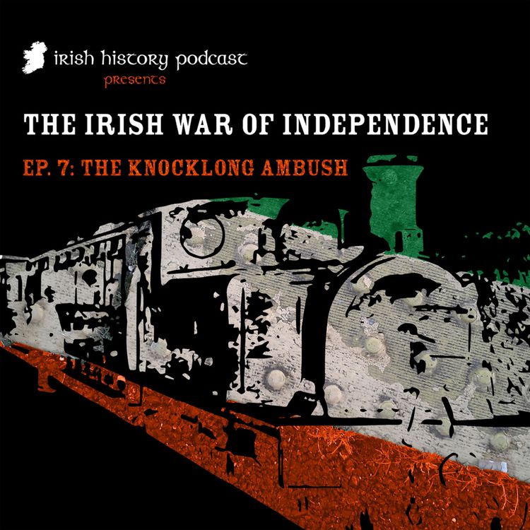 cover art for The Knocklong Ambush (The War of Independence Part VII)
