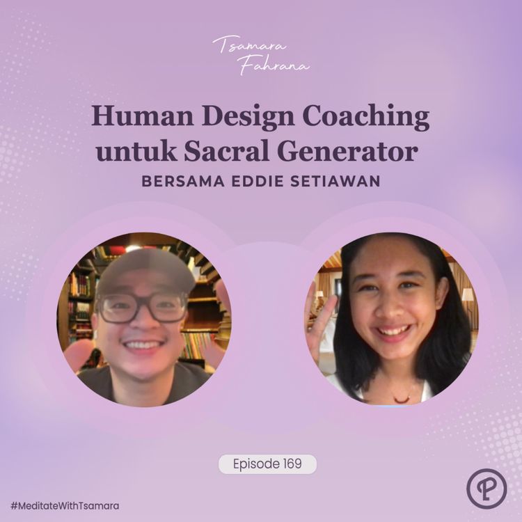 cover art for Human Design Coaching untuk Sacral Generator with Eddie Setiawan
