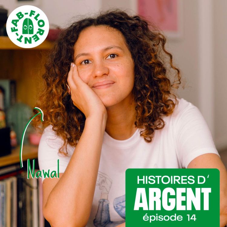 cover art for Nawal, agente : comment gérer l'argent des autres ?