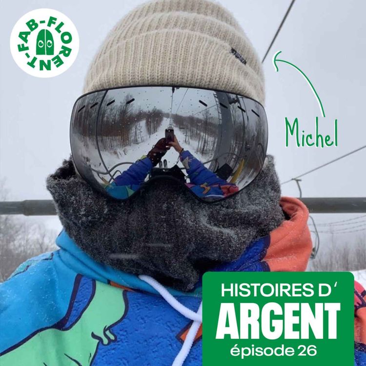 cover art for Michel : comment gérer l’élévation sociale (et l’argent qui va avec)