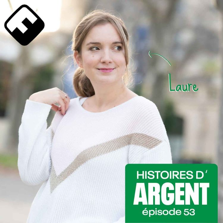 cover art for Laure a économisé comme "un écureuil névrosé", avant de se faire arnaquer 25000€