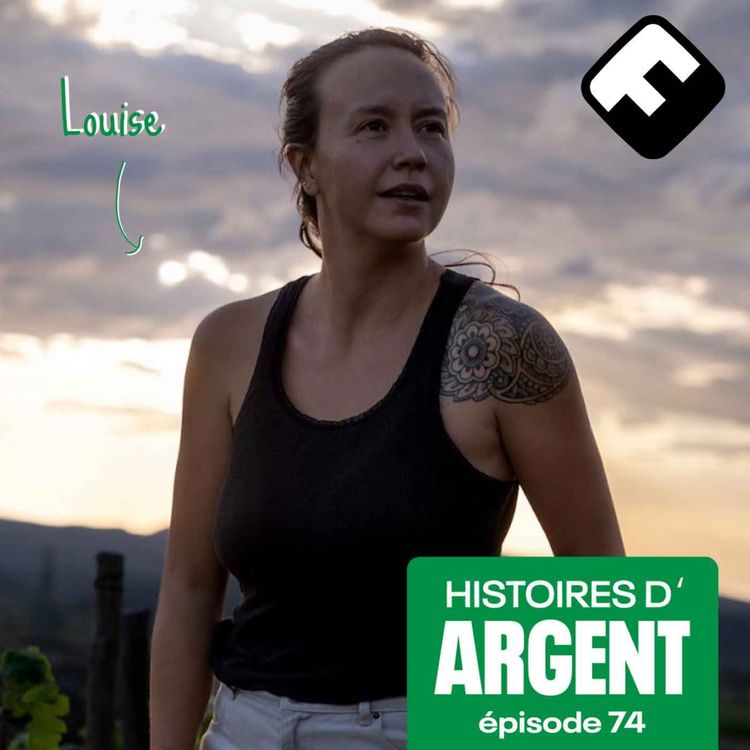 cover art for EXTRAIT// Louise : juger l’argent à la hauteur de ce que c’est… de l’argent