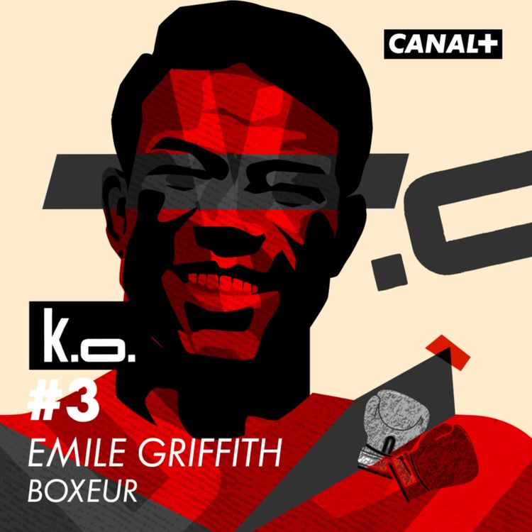 cover art for EP 3 : Emile Griffith, du sang sur les mains