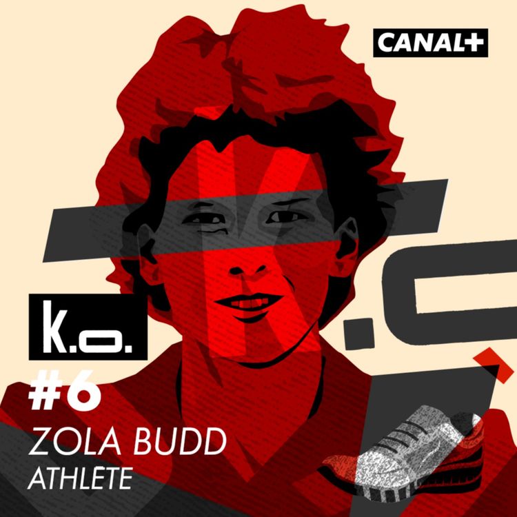 cover art for EP 6 : Zola Budd, la prisonnière