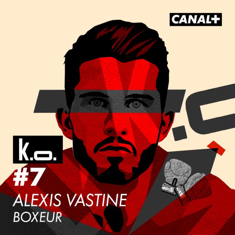 cover art for EP 7 : Alexis Vastine, le maudit des JO