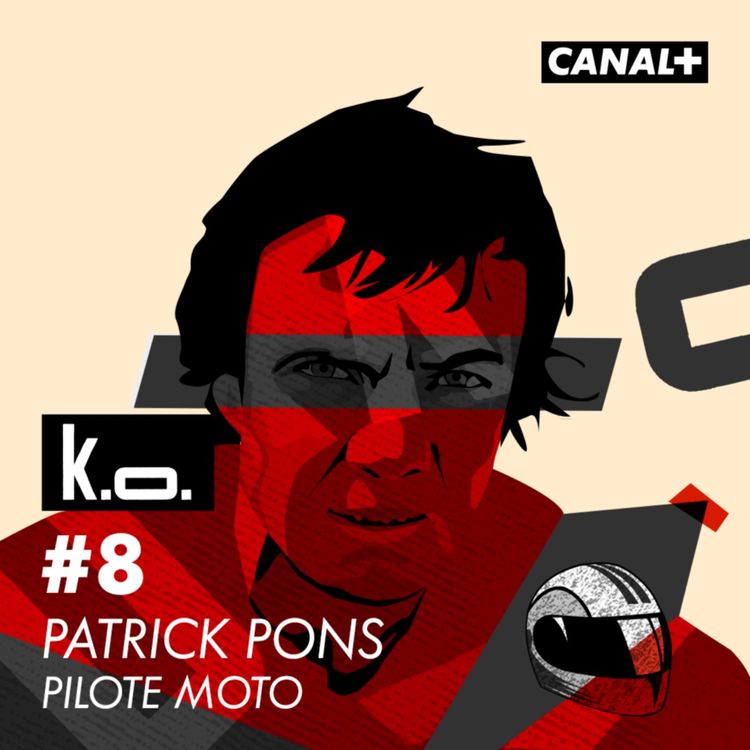 cover art for EP 8 : Patrick Pons, le fou de vitesse