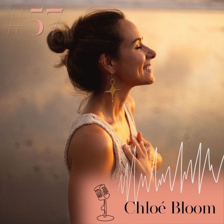 cover art for #57 Chloé Bloom : comment développer l'amour de soi ?