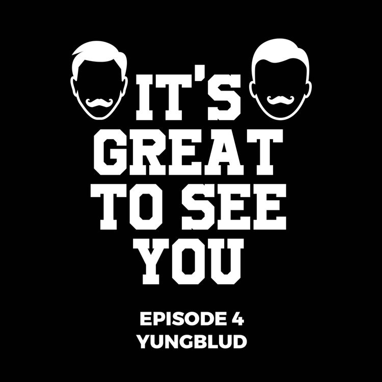 cover art for It's Great To See You - Episode 4 - Yungblud
