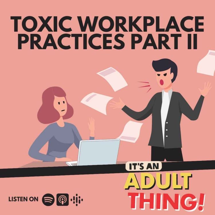 cover art for Toxic Workplace Practices Part II