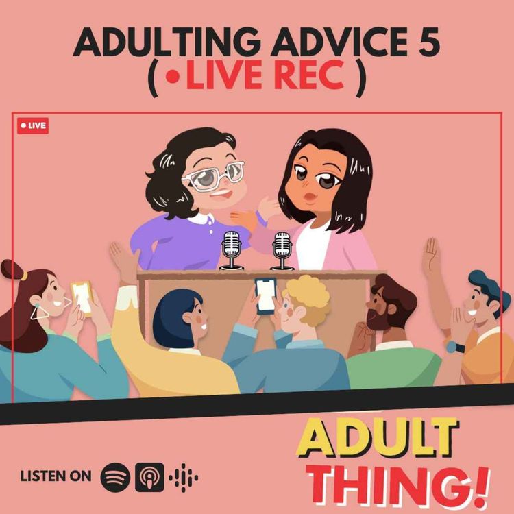 cover art for Adulting Advice 5 (•Live Rec)