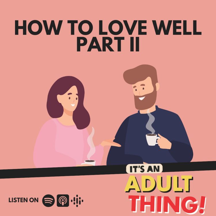 cover art for How To Love Well Part II