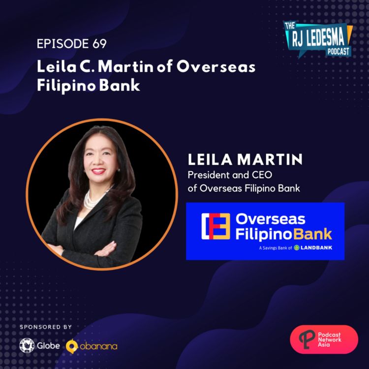 cover art for Ep. 69: Leila C. Martin of OFBank | The RJ Ledesma Podcas