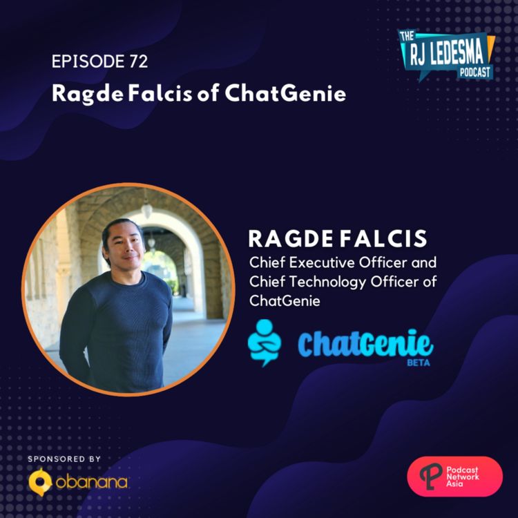 cover art for Ep. 72: Radge Falcis of ChatGenie | The RJ Ledesma Podcast