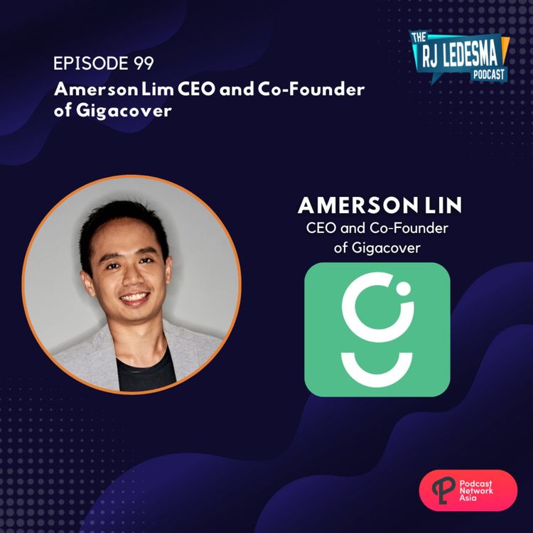 cover art for Ep. 99: Amerson Lim CEO and Co-Founder of Gigacover