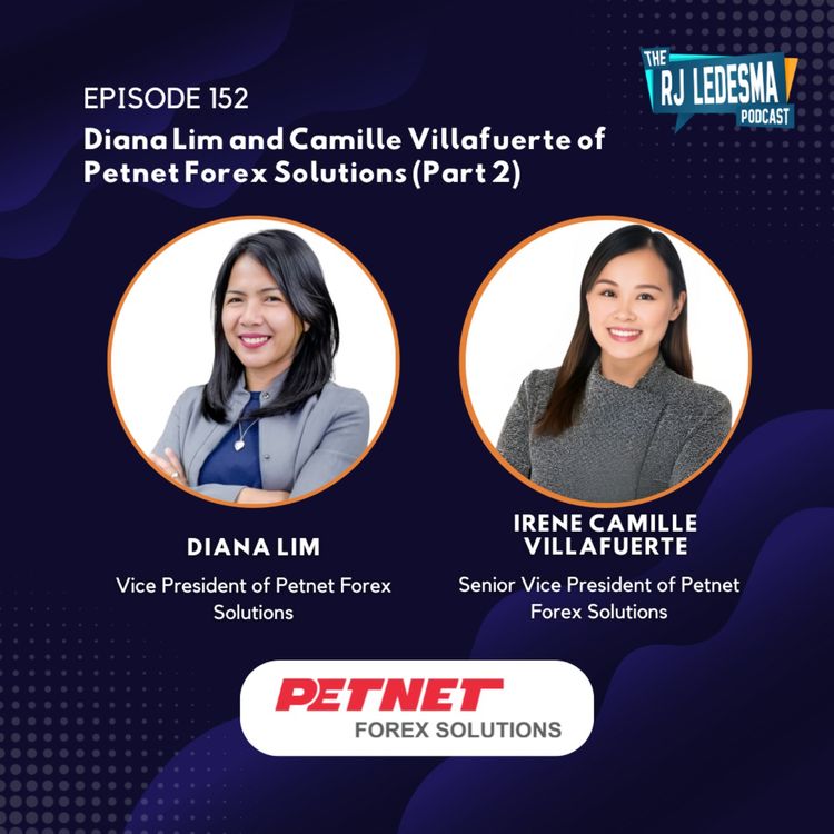 cover art for Ep. 153: Diana Lim and Camille Villafuerte of Petnet Forex Solutions (Part 2)