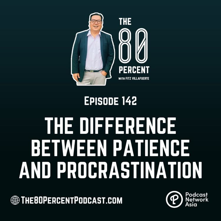 cover art for The Difference Between Patience and Procrastination