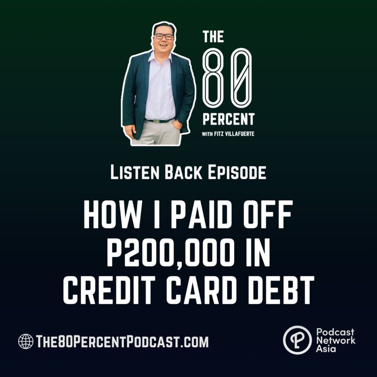 cover art for Listen Back: How I Paid Off P200,000 in Credit Card Debt