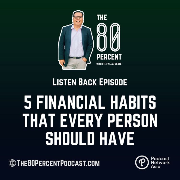 cover art for Listen Back: 5 Financial Habits That Every Person Should Have