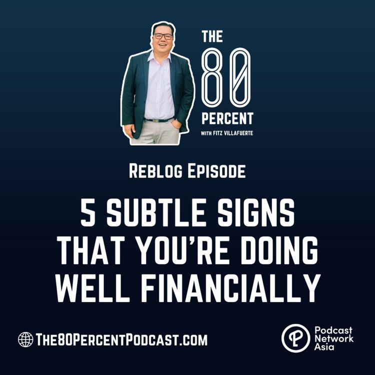 cover art for 5 Subtle Signs That You’re Doing Well Financially