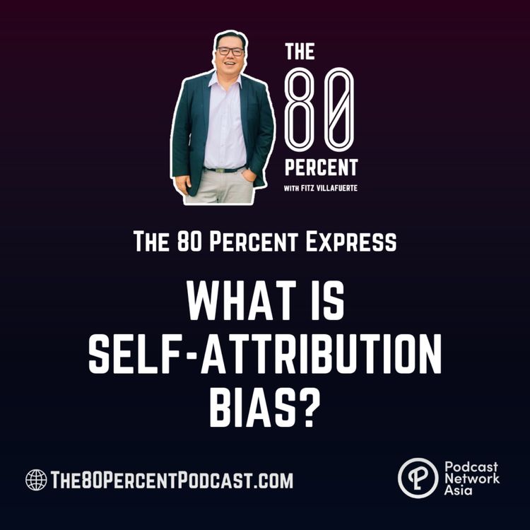 cover art for What is Self-Attribution Bias?