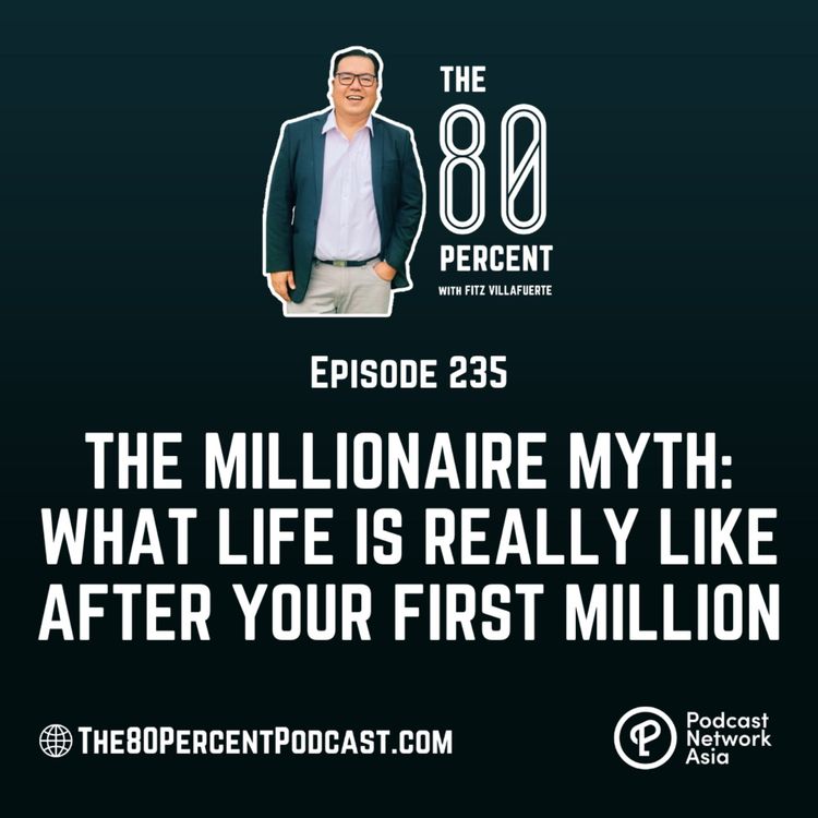 cover art for The Millionaire Myth: What Life Is REALLY Like After Your First Million