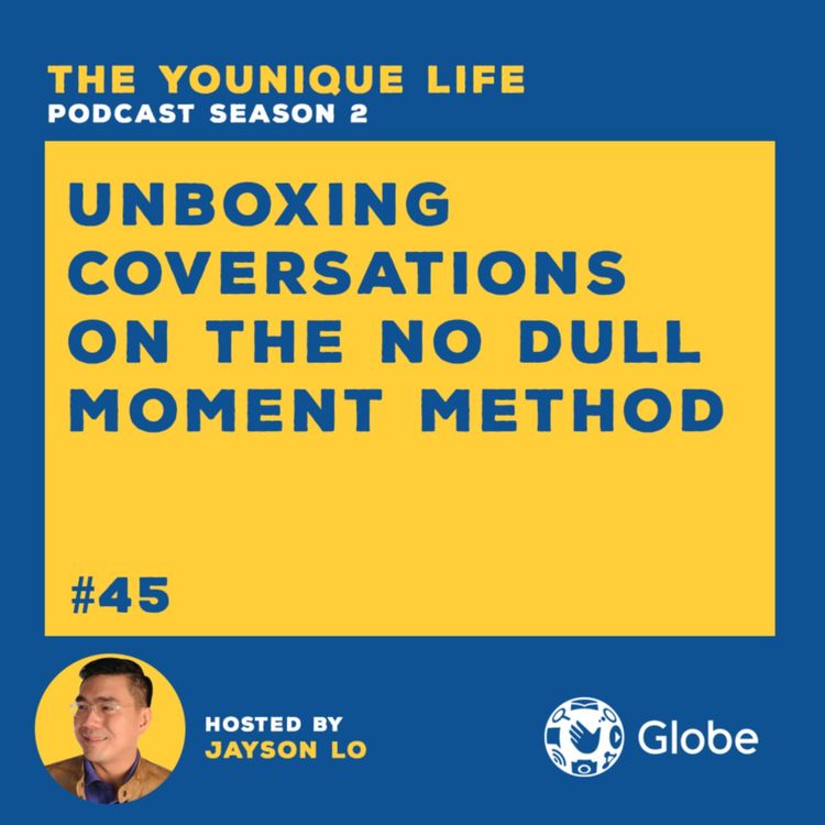 cover art for Ep. 45: Unboxing Conversations on No Dull Moment