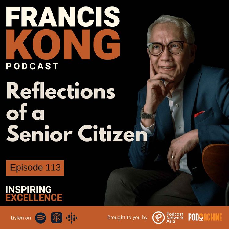 cover art for Episode 113: Reflections of a Senior Citizen