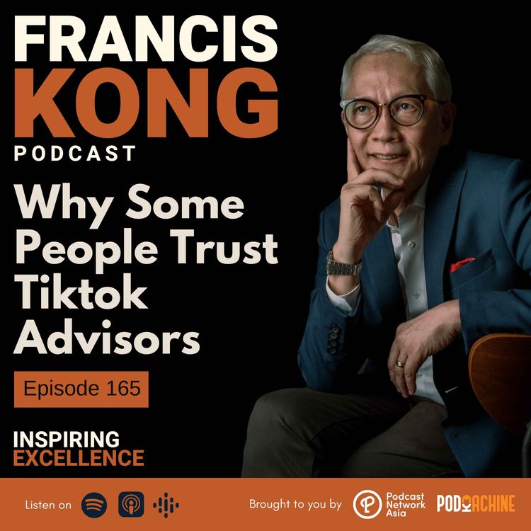 cover art for Episode 165: Why Some People Trust Tiktok Advisors