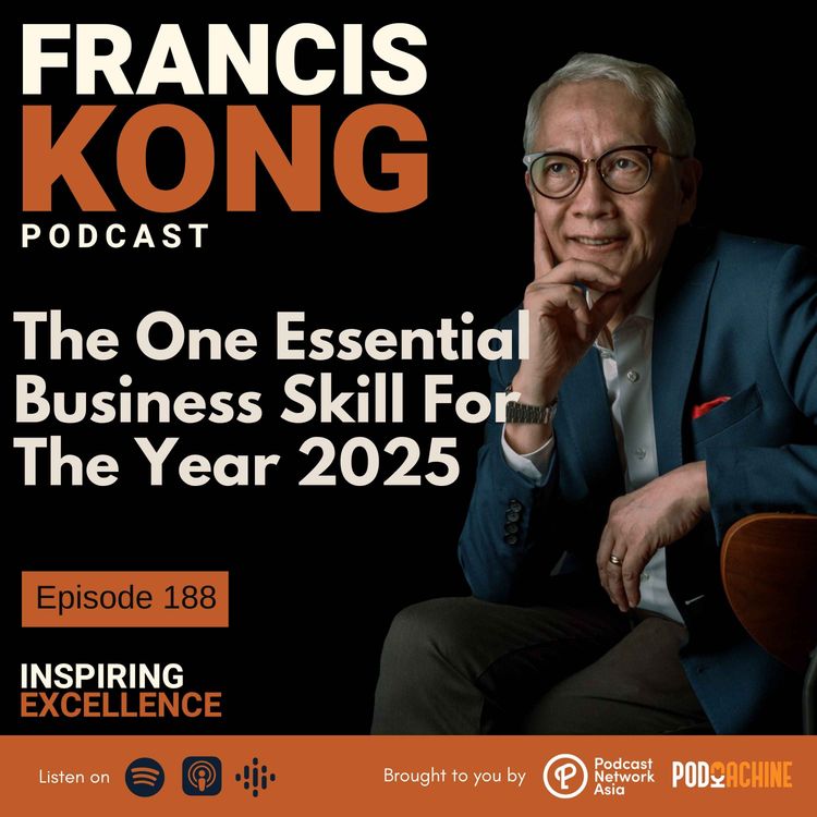 cover art for Episode 188: The One Essential Business Skill For The Year 2025