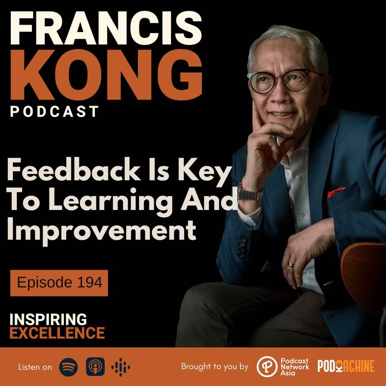 cover art for Episode 194: Feedback Is Key To Learning And Improvement