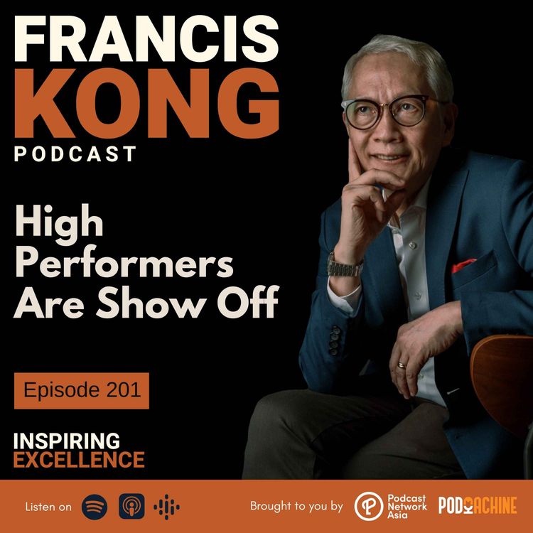 cover art for Episode 201: High Performers Are Show Off