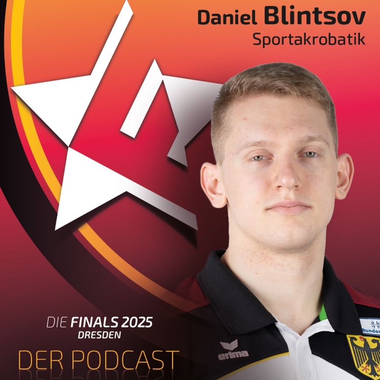 cover art for Sportakrobat Daniel Blintsov: „Die Finals sind das Nonplusultra“