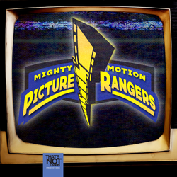 cover art for Mighty Motion Picture Rangers