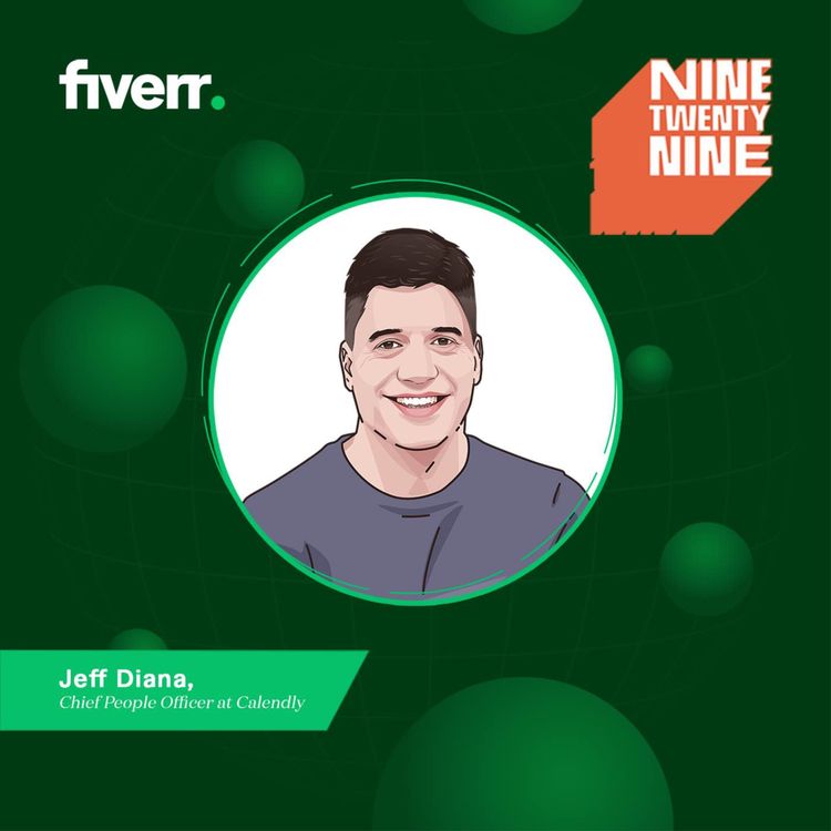 cover art for “The value of building a world-class culture” – Calendly’s Jeff Diana 