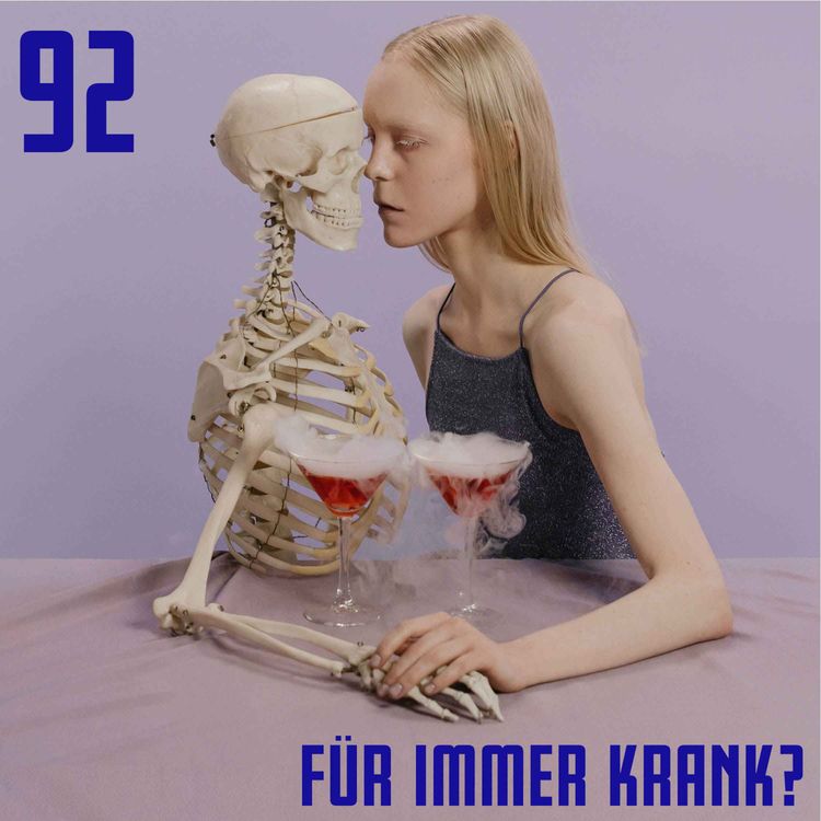 cover art for #92 Für immer krank: Ist Abhängigkeit eine Krankheit?