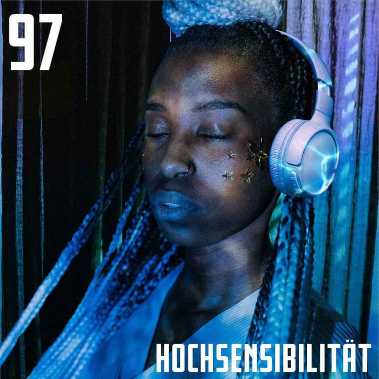 cover art for #97 Eure Fragen: Hochsensibilität und Alkohol