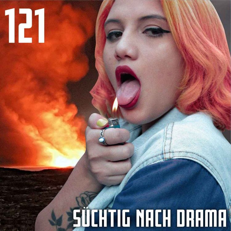 cover art for #121 Süchtig nach Drama