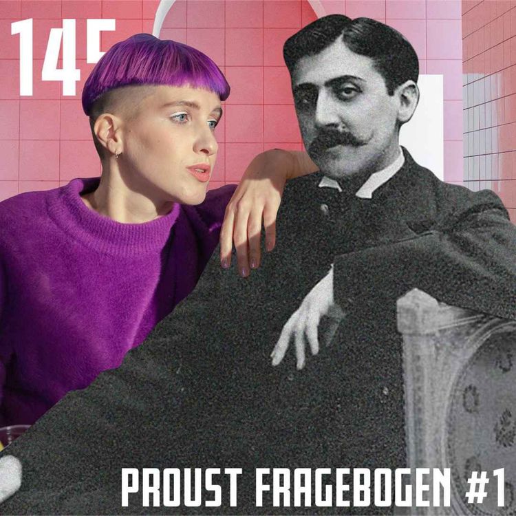 cover art for #145 Wo willst du leben? Der Proust Fragebogen Part 1