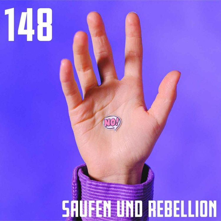 cover art for #148 Saufen: Rebellion gegen den Kapitalismus?