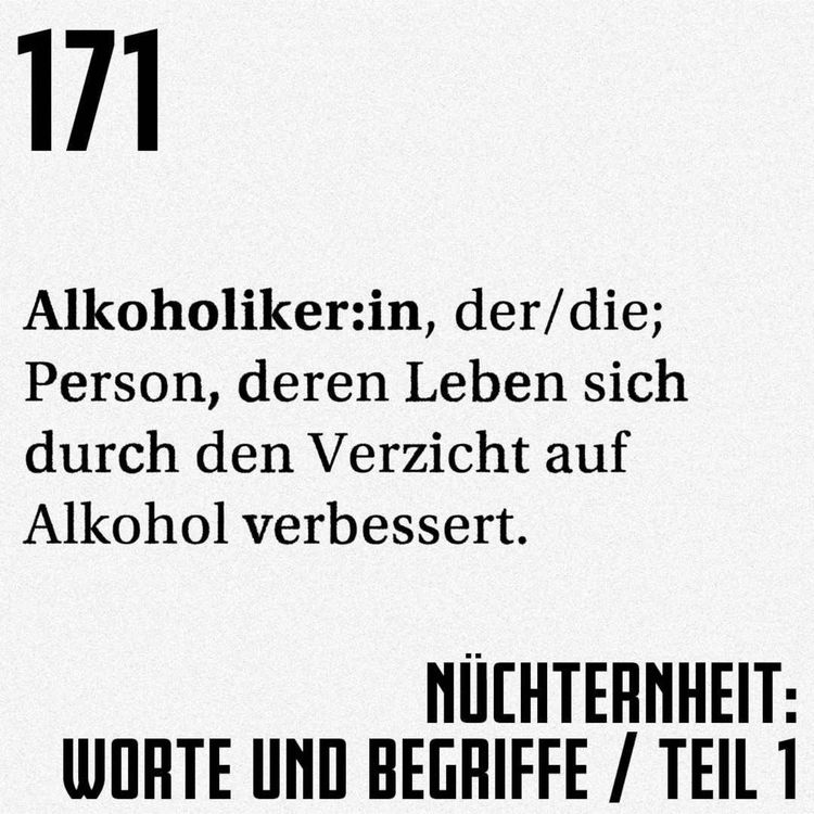 cover art for #171 Nüchternheit: Worte und Begriffe / Teil 1