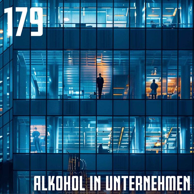 cover art for #179 Alkohol in Unternehmen (mit Klaus Hackenbruch von Klarer Kopf. Klare Kante.)