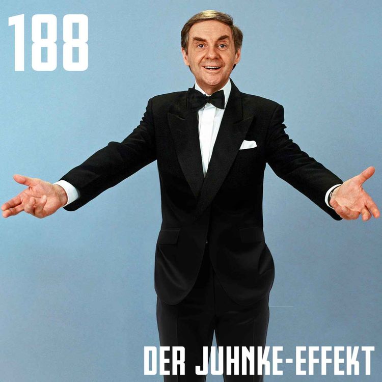 cover art for #188 Keine Termine und leicht einen sitzen: Der Juhnke-Effekt