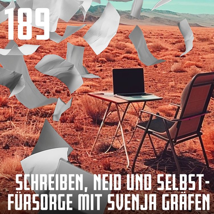 cover art for #189 Schreiben, Neid und Selbstfürsorge (mit Svenja Gräfen)