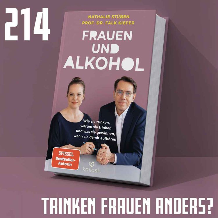 cover art for #214 Nathalie Stüben, trinken Frauen anders als Männer?