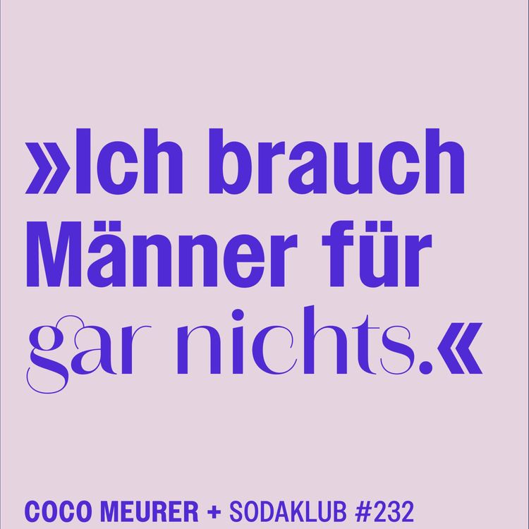 cover art for #232 Unabhängigkeit mit Coco von Literaturensohn