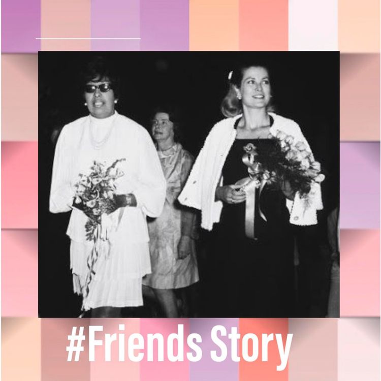 cover art for Friends Story - Joséphine Baker & Grace Kelly : Les opposés font la paire