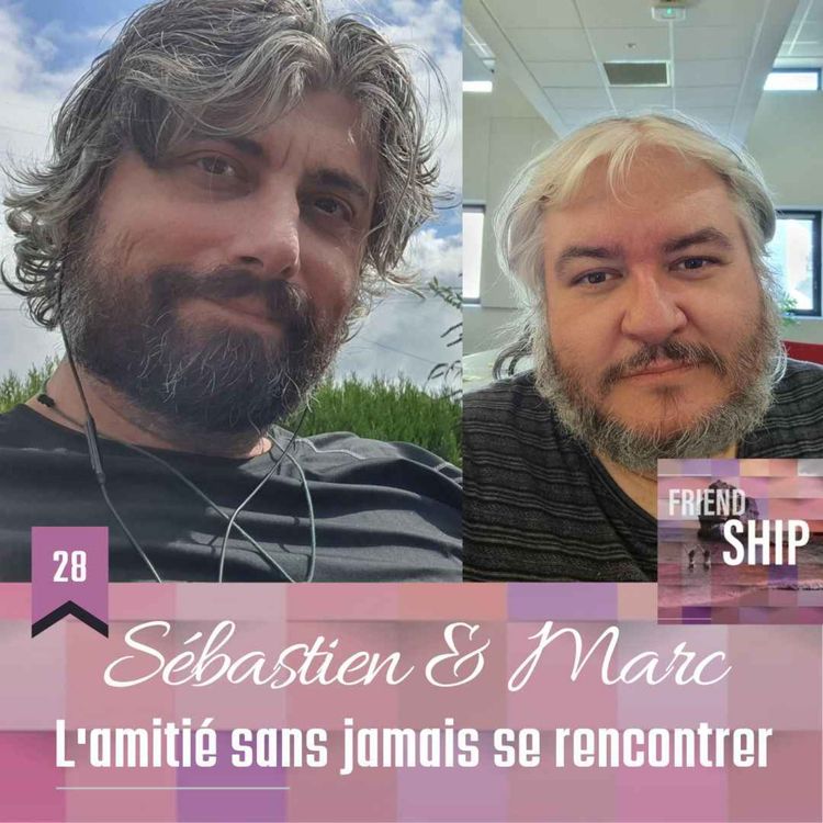 cover art for Sébastien (TMDJC) & Marc (Flashou) : L'amitié sans jamais se rencontrer