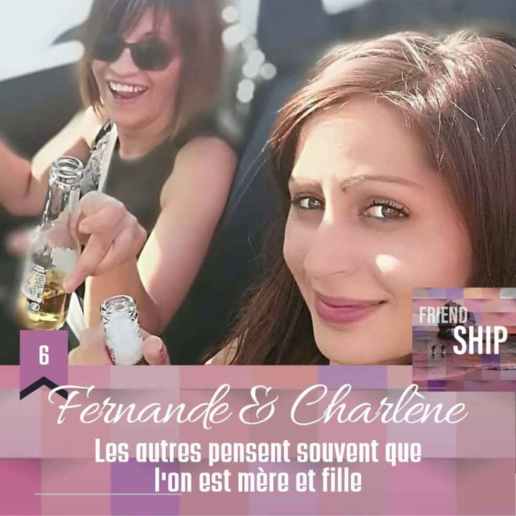 cover art for Fernande & Charlène : "Les autres pensent souvent que l'on est mère et fille"