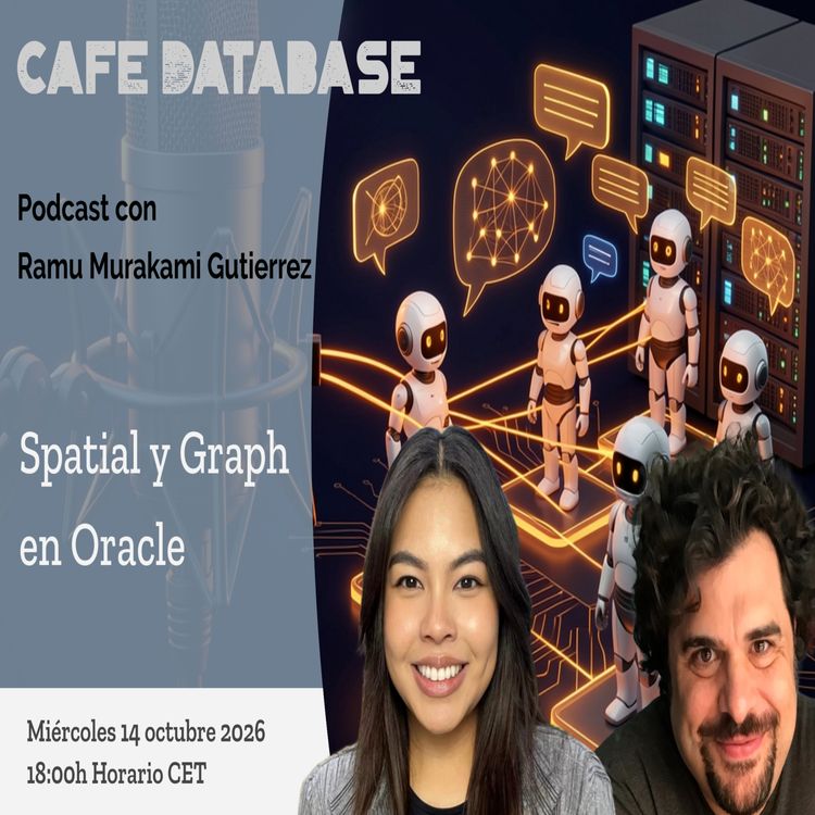 cover art for T6 E3 - con Ramu Murakami sobre Spatial y Graph