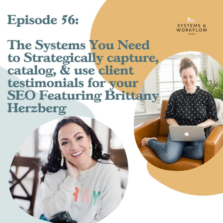 cover art for How to Use Client Testimonials to Boost Your SEO Strategy w/ Brittany Herzberg